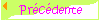 Prcdente